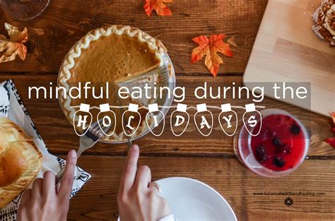 4 tips for mindful eating during the holidays