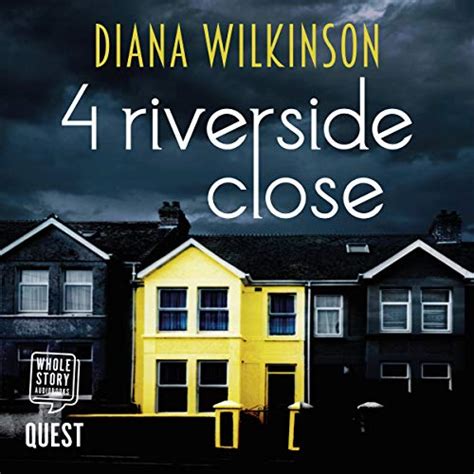 Read 4 Riverside Close By Diana Wilkinson