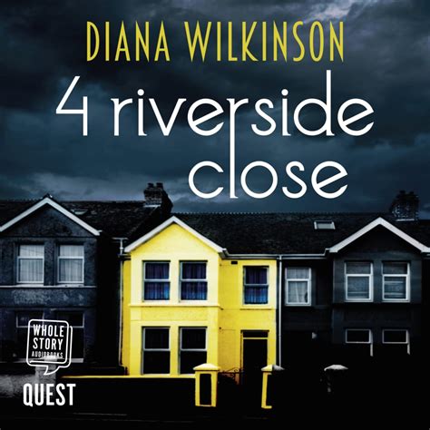 Read Online 4 Riverside Close By Diana Wilkinson