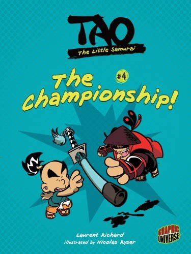 Read 4 The Championship Tao The Little Samurai By Laurent Richard