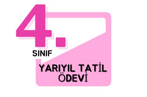 4. Sınıf Yarıyıl Tatil Ödevi Turuncu Sınıf.