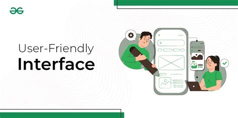 4.User-Friendly Interface and Experience