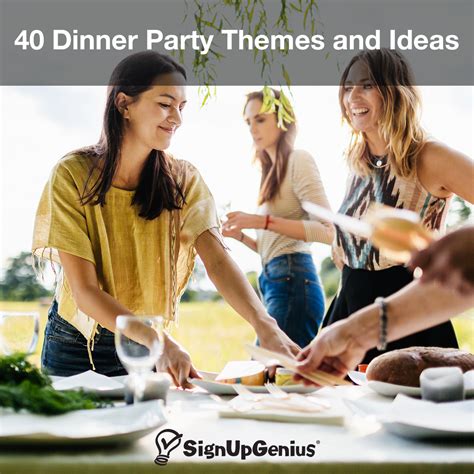 40 Dinner Party Themes and Ideas - SignUpGenius.com