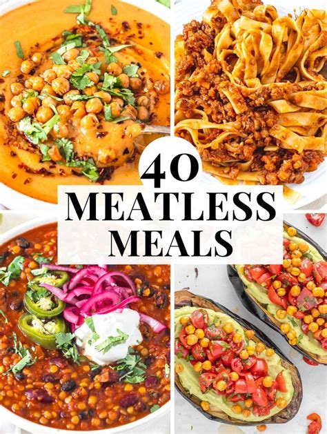 40 Easy Meatless Meals - Plant Based School