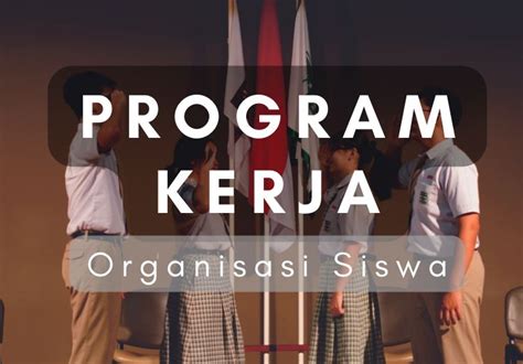 40 Program Kerja OSIS yang Kreatif dan Inovatif - raincitystudios.com