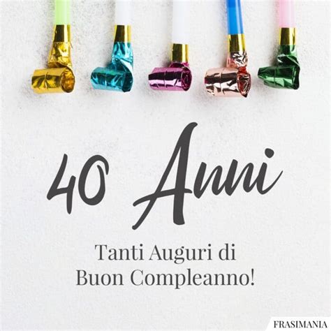 40 Anni