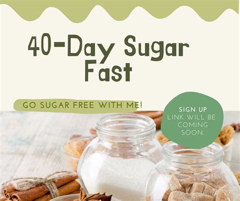 40 Day Sugar Fast