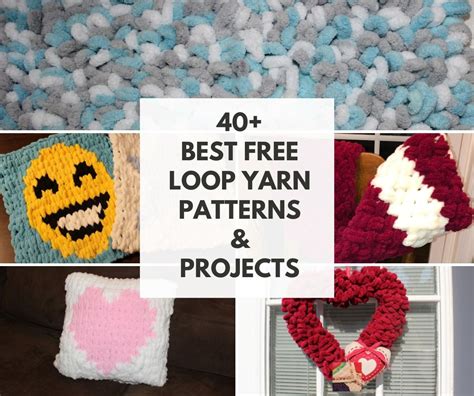 40 of the Best Free Loop Yarn Patterns and Projects