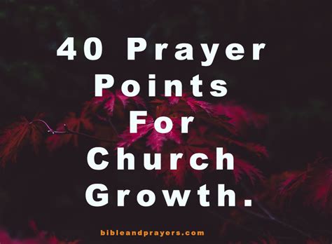 40 prayer points for church growth with scriptures
