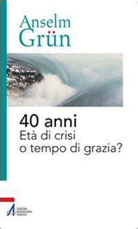 Full Download 40 Anni Et Di Crisi O Tempo Di Grazia 