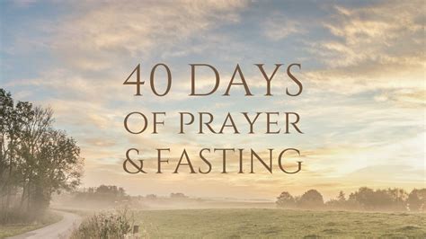 Full Download 40 Days Of Prayer And Fasting 