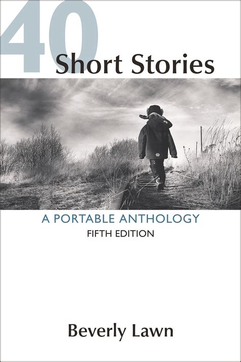 Read 40 Short Stories A Portable Anthology 4Th Edition 
