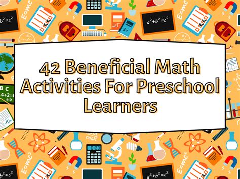 42 Beneficial Math Activities For Preschool Learners Math Preschool Activities - Math Preschool Activities