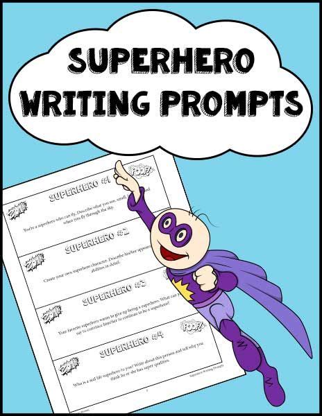 43 Fun Superhero Writing Prompts Elementary Assessments Superpower Writing Prompts - Superpower Writing Prompts
