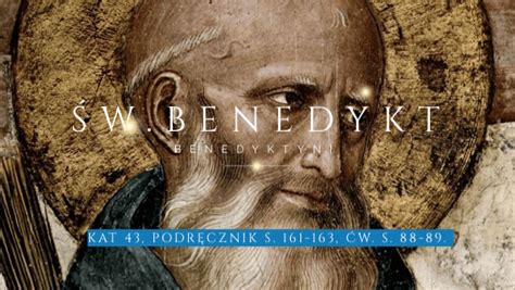 43. śwIęty BENEdykt I BENEdyktyNI - jednosc.com.pl