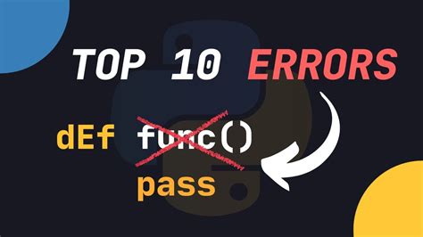 44 Common Python Errors (And How To Fix Them)