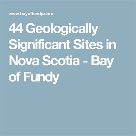 44 GEOLOGICALLY SIGNIFICANT SITES IN NOVA SCOTIA Not …