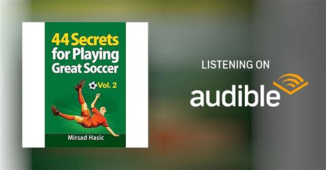 44 Secrets For Playing Great Soccer