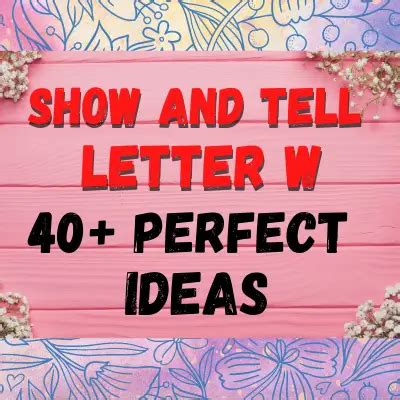 44 Show And Tell Letter W Ideas For Objects That Start With W - Objects That Start With W