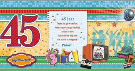 45 jaar vrouw jarig