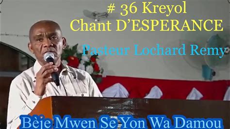 45 kreyol chant d. Pran mwen jan ou wem la - 6 kreyol chant d`esperance 