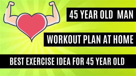 45 Year Old Man Workout Plan