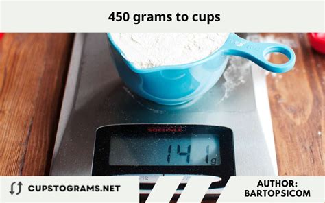 450 grams to cups. Things To Know About 450 grams to cups. 