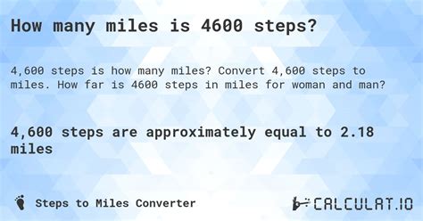 4600 steps to miles. Things To Know About 4600 steps to miles. 