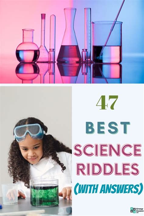 47 Science Riddles With Answers Group Games 101 Science Riddles For Students - Science Riddles For Students