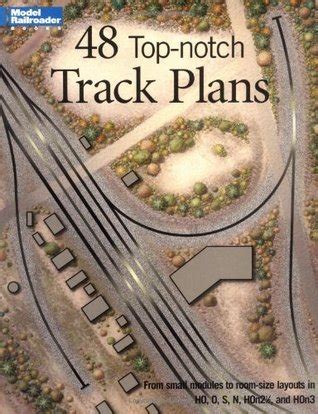 48 top notch track plans pdf.  48 Top Notch Track Plans Model Railroader Focus...