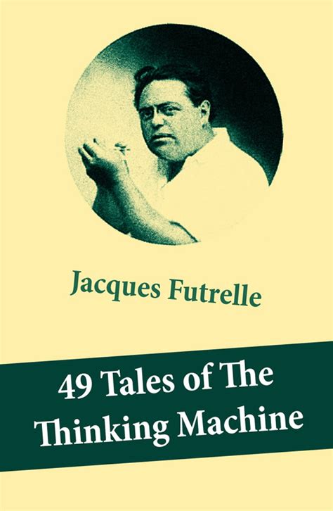49 tales of the thinking machine 49 detective sto