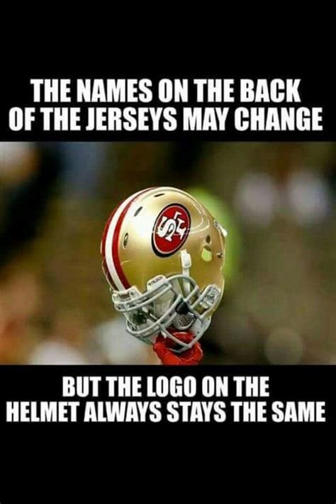 All the top 49ers memes from the entire season will be featured here. Vote up the funniest or smartest ones that created a positive reaction for you. Help us decide which of the top San Francisco 49ers memes was the best of the entire season. 1. Stop The Pain.. 