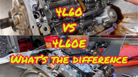 4l60e differences in years. Things To Know About 4l60e differences in years. 