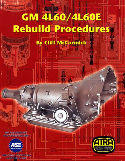 Read Online 4L60E Automatic Transmission Rebuild Guide 