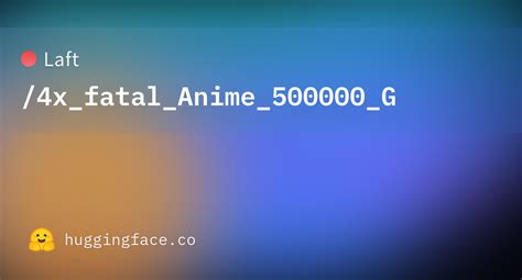 4x fatal anime 50000 g. Jun 4, 2023 · 色濃くなる原因これかw 4x_fatal_Anime_500000_Gを使ってアップスケールした時点でもう濃くなってる あんま変わらんように感じるしAnime6B使おう・・・ せっかくなので大きくした遥も置いておきます 1枚目がfatal、2枚目がAnime6B AI 