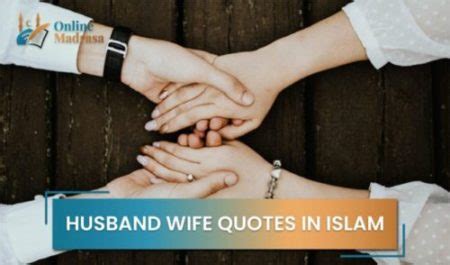 5 Beautiful Husband Wife Quotes in Islam - Online Madrasa