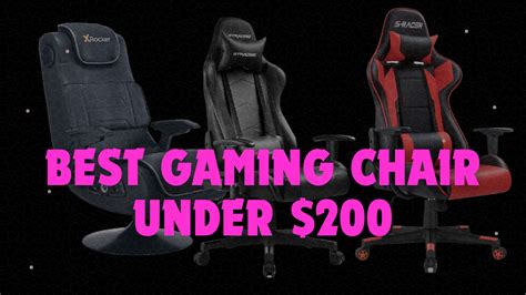 5 Best Gaming Chairs Under 200 Dollars of 2024 - kaiam.com