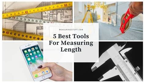 5 Best Tools For Measuring Length (#4 Is Impressive)