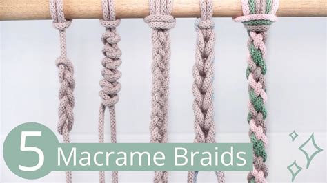 5 Braid Patterns to use in Macrame YouTube