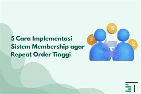 5 Cara Implementasi Sistem Membership agar RO Tinggi - raincitystudios.com