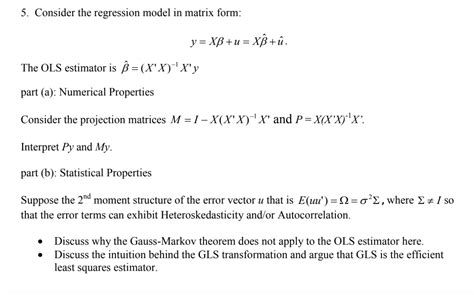 5 Consider The Regression Model In Matrix Form Y Chegg Com