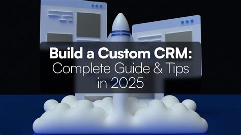 5 Easy Steps to Build a CRM System Your Comprehensive Guide