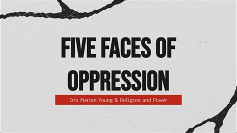 5 Faces of Oppression Young