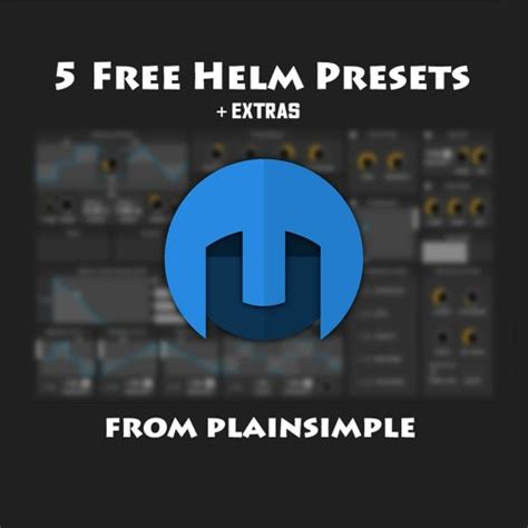 5 Free Helm Presets + Extras [No Download Gate] - SoundCloud