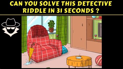 5 Hard Detective Riddles And Brain Teasers With Answers