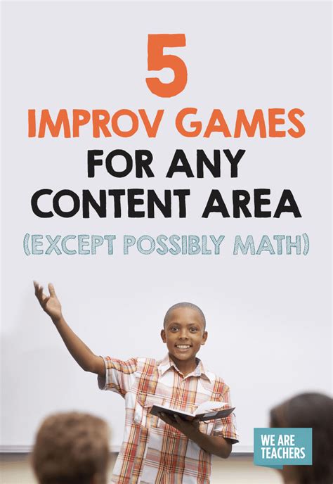 5 Improv Games for Any Content Area - WeAreTeachers