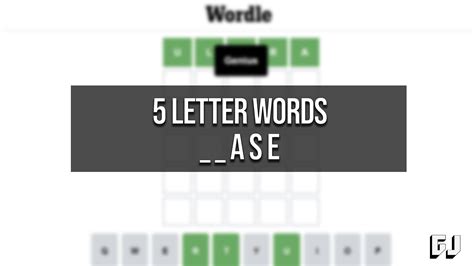 5 Letter Words Ending With Ase