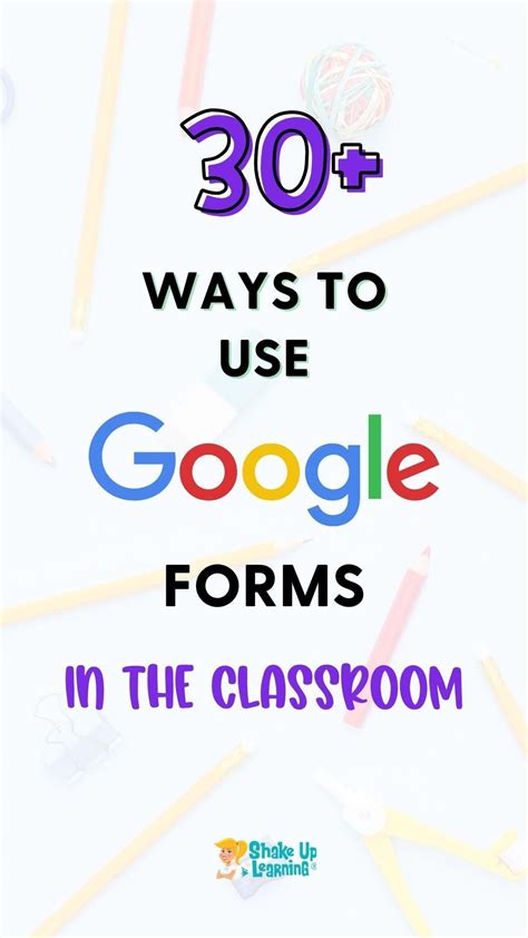 5 MORE Ways to Use Google Forms in the Classroom