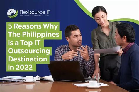 5 Reasons Why the Philippines is a Top IT Outsourcing Destination …