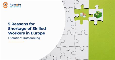 5 Reasons for Shortage of Skilled Workers in Europe: 1 …